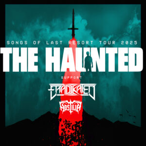 The Haunted – Turnépremiär